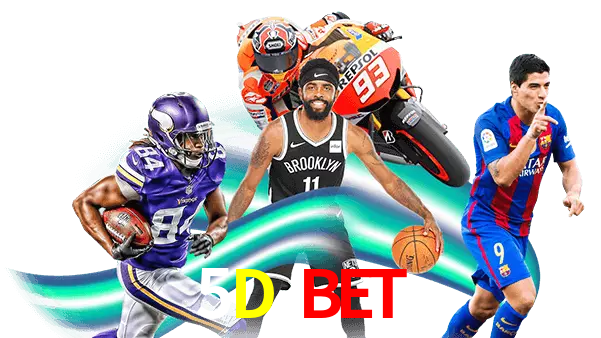 5D BET